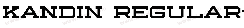 Kandin Regular字体转换